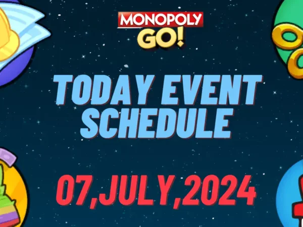 monopoly go today event schedule 7 july 2024